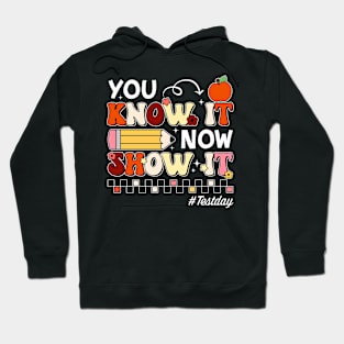 Groovy You Know It Now Show It Testing Day  Kids Funny Hoodie